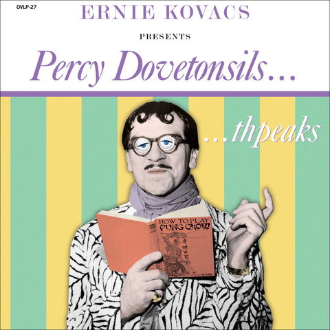 Ernie Kovacs Presents: Percy Dovetonsils thpeaks CD